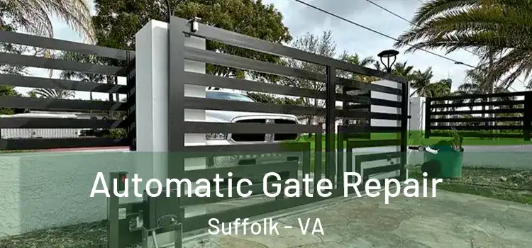 Automatic Gate Repair Suffolk - VA