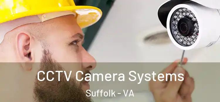 CCTV Camera Systems Suffolk - VA