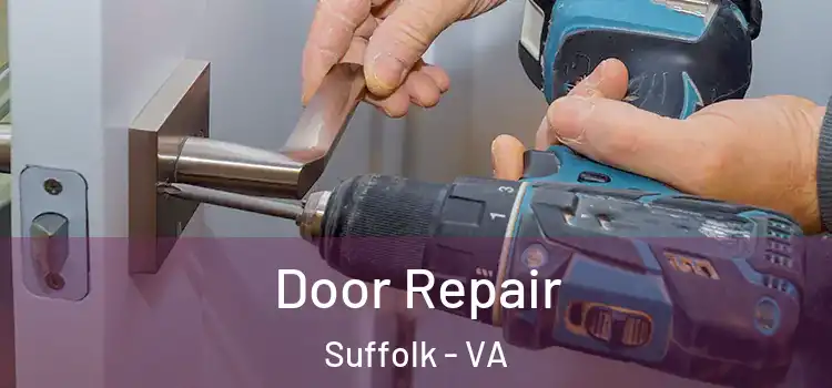 Door Repair Suffolk - VA