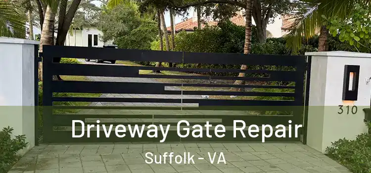 Driveway Gate Repair Suffolk - VA
