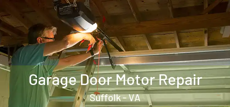  Garage Door Motor Repair Suffolk - VA
