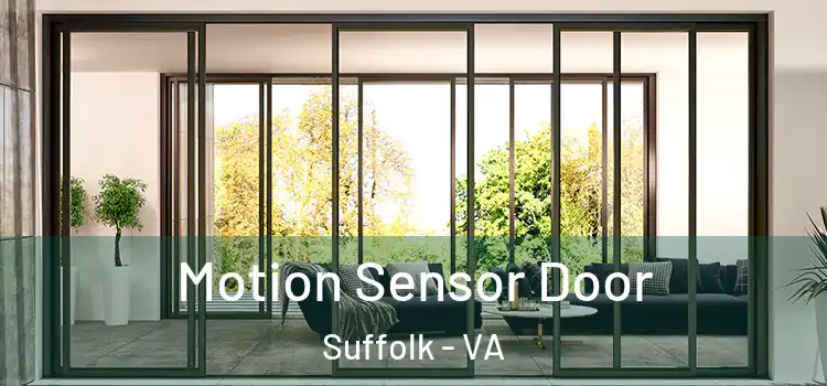 Motion Sensor Door Suffolk - VA