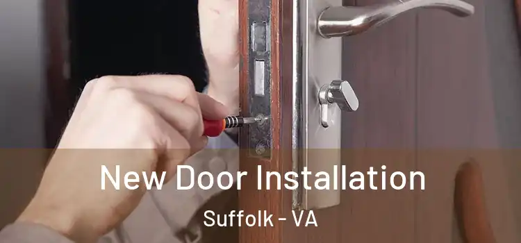 New Door Installation Suffolk - VA