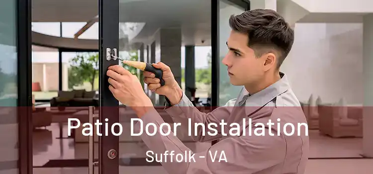 Patio Door Installation Suffolk - VA