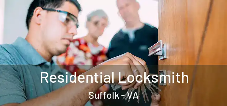  Residential Locksmith Suffolk - VA