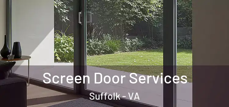 Screen Door Services Suffolk - VA
