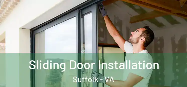 Sliding Door Installation Suffolk - VA