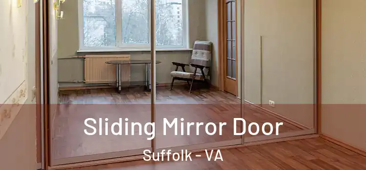  Sliding Mirror Door Suffolk - VA